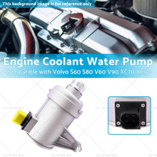 Load image into Gallery viewer, Suitable For Volvo XC60 XC70 V60 S60 S80 S90 15-20 Engine Coolant Water Pump-2